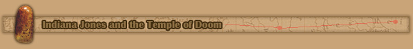 Indiana Jones and the Temple of Doom